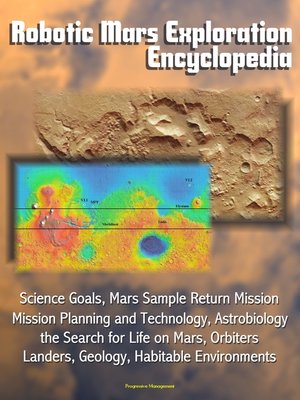 cover image of Robotic Mars Exploration Encyclopedia